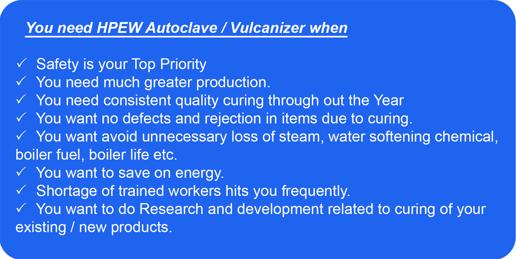 Need of Autoclave and Vulcanizer